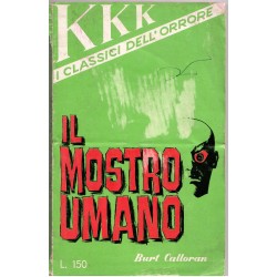 Il mostro umano - Burt Calloran